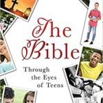 The Bible: Through the Eyes of Teens – Coming: September 2021